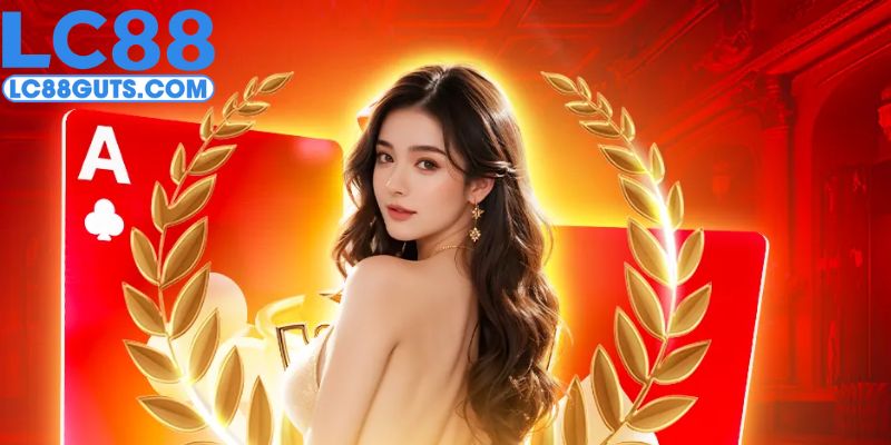 Lý Giải Những Tiêu Chí Về Vì Sao Nhà Cái LC88 Uy Tín