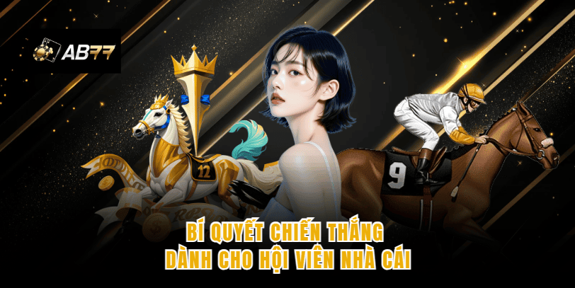 Bí quyết chiến thắng dành cho hội viên nhà cái