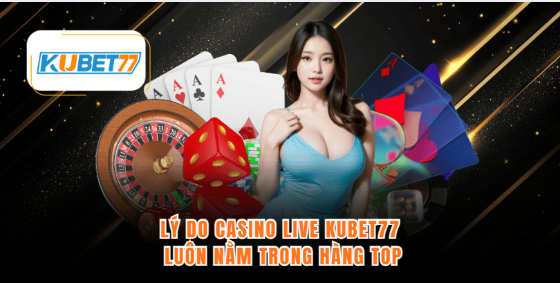 Casino live - sảnh game sống động bậc nhất
