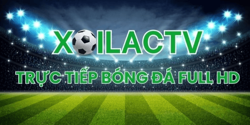 Tổng quan về Xoilac TV