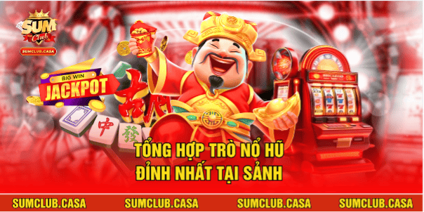 Giải thích quy luật nổ hũ SUMCLUB dành cho người mới