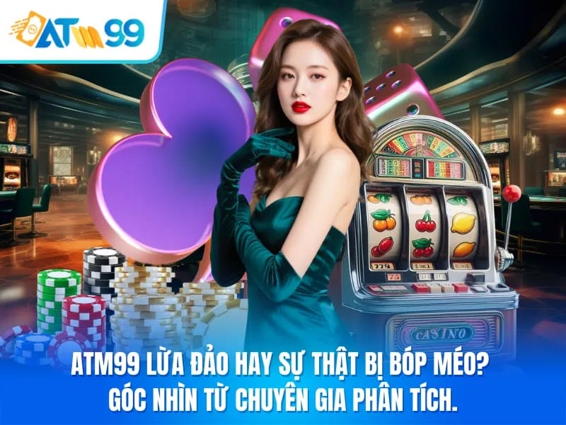 Thực hư tin đồn ATM99 lừa đảo bắt nguồn từ đâu