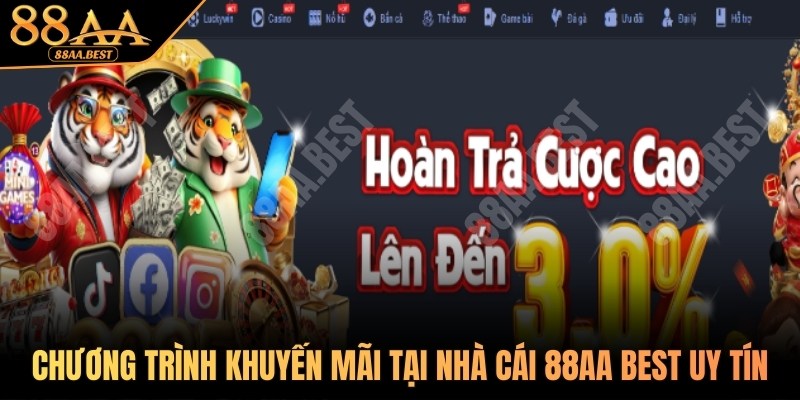 Chương trình khuyến mãi khủng tại nhà cái 88AA BEST uy tín