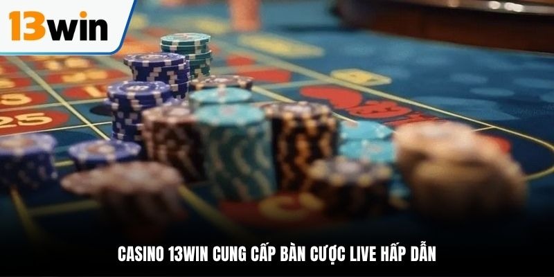 Hệ thống trò chơi tại casino 13win