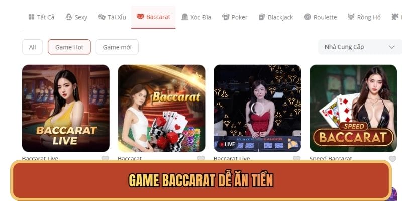 Game Baccarat dễ ăn tiền