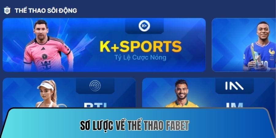 Sơ lược về Thể Thao FABET