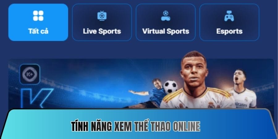 Tính năng xem thể thao online