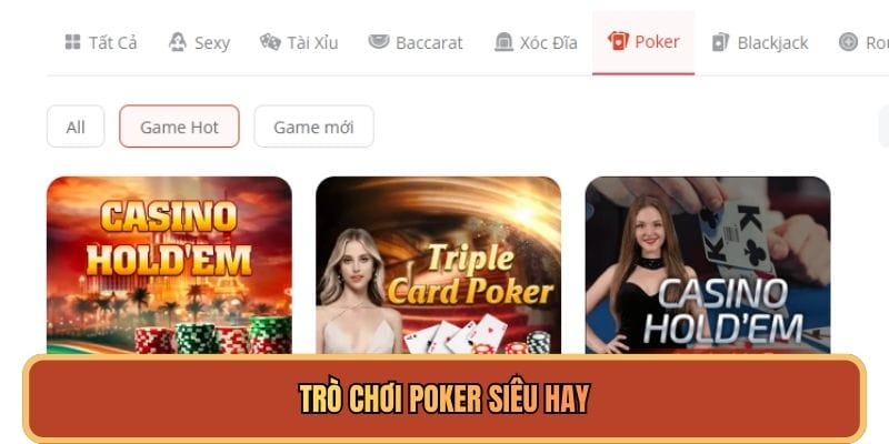 Trò chơi Poker siêu hay