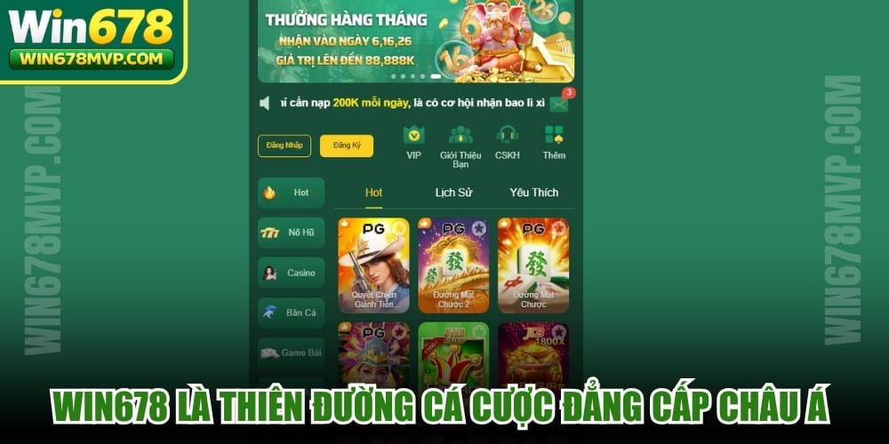 WIN678 là thiên đường cá cược đẳng cấp châu Á với kho game đồ sộ