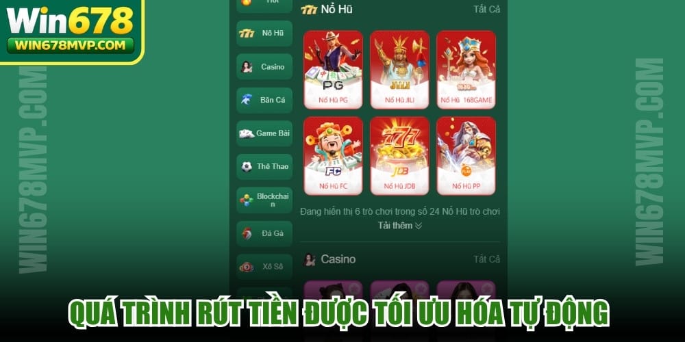 Quá trình rút tiền được tối ưu hóa tự động chỉ 5 đến 15 phút