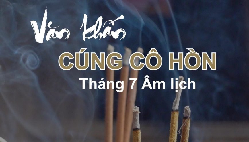 Tháng 7 gắn liền với lễ Vu Lan và tháng cô hồn
