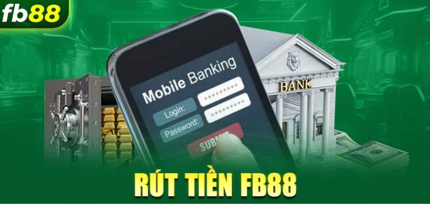 Phương thức rút tiền linh hoạt – Nhiều lựa chọn, thao tác đơn giản và dễ tiếp cận