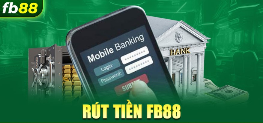 Phương thức rút tiền linh hoạt – Nhiều lựa chọn, thao tác đơn giản và dễ tiếp cận