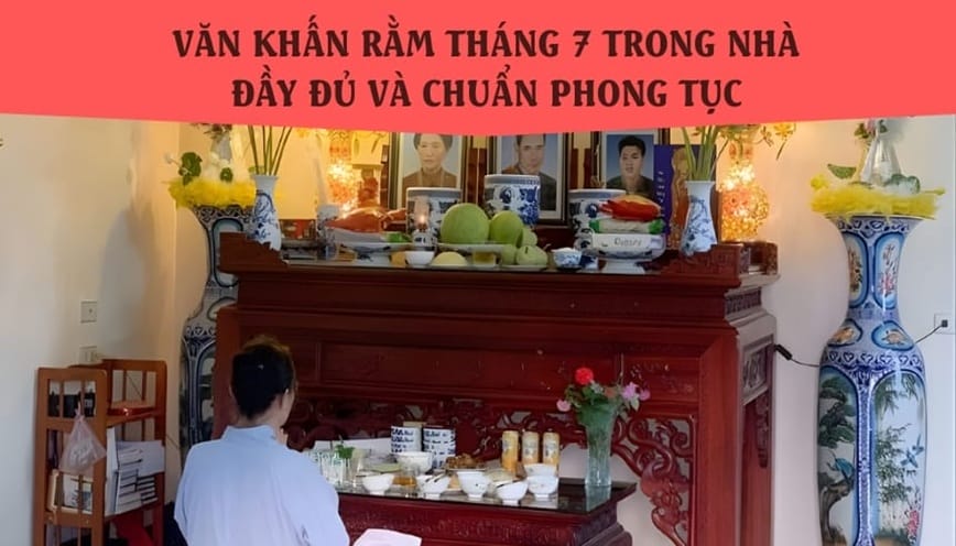 Văn khấn rằm tháng 7 trong nhà hay nhất