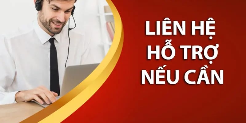 Trường hợp cần liên hệ CM88
