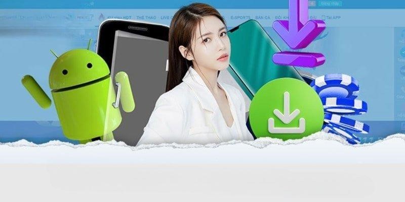 Tải app Sunwin trải nghiệm linh hoạt hơn